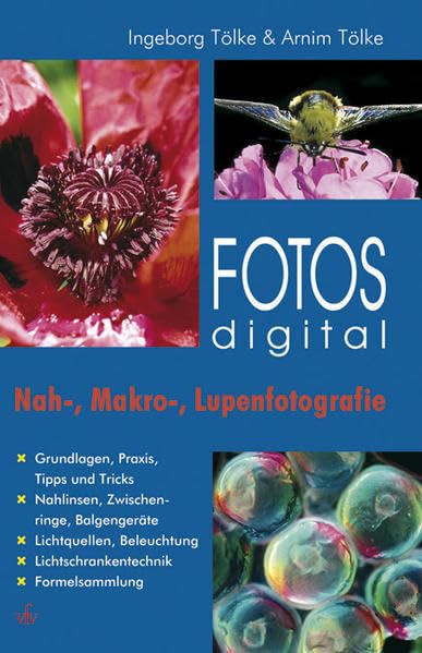 Fotos digital - Nah-, Makro-, Lupenfotografie Photography