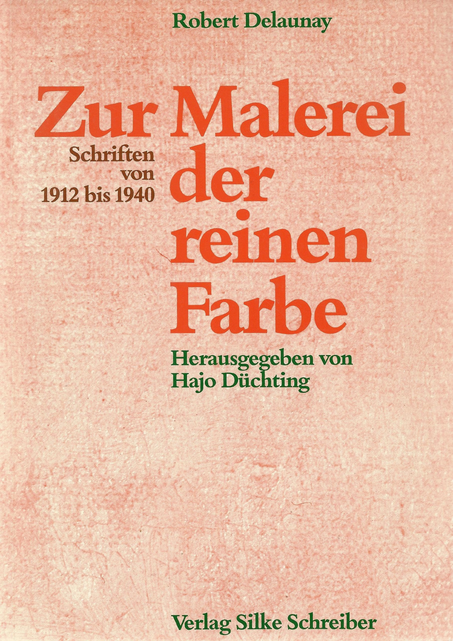 Zur Malerei der reinen Farbe: Schriften 1912-1940 Film, Art & Culture