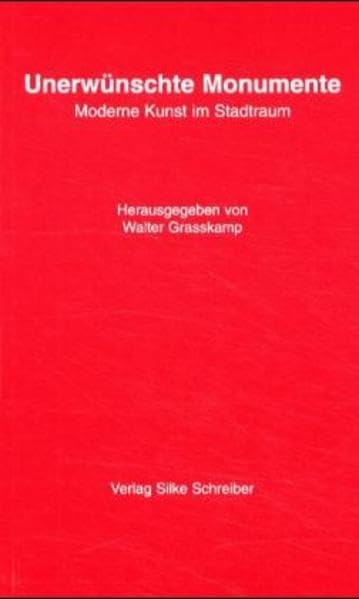 Unerwünschte Monumente: Moderne Kunst im Stadtraum Film, Art & Culture