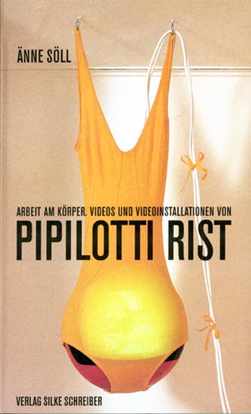 Arbeit am Körper. Videos und Videoinstallationen von Pipilotti Rist Professional & Reference Books
