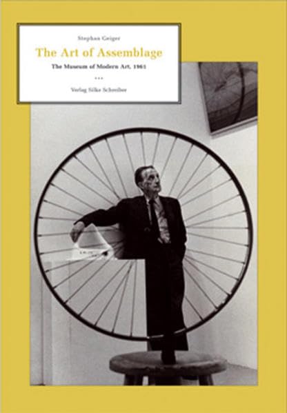 The Art of Assemblage. The Museum of Modern Art, 1961 Film, Art & Culture
