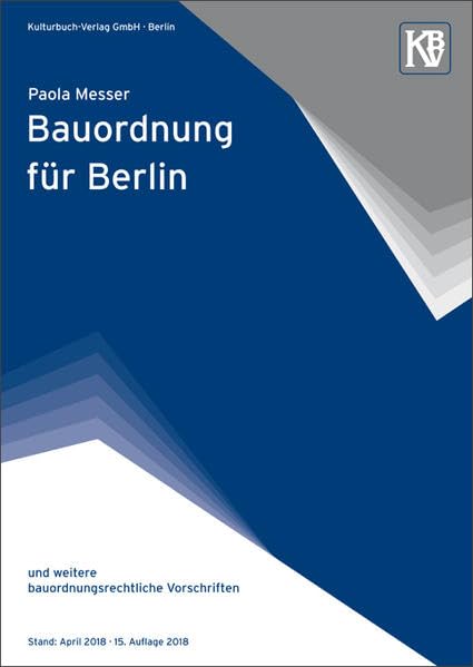 Bauordnung für Berlin: und weitere bauordnungsrechtliche Vorschriften Law