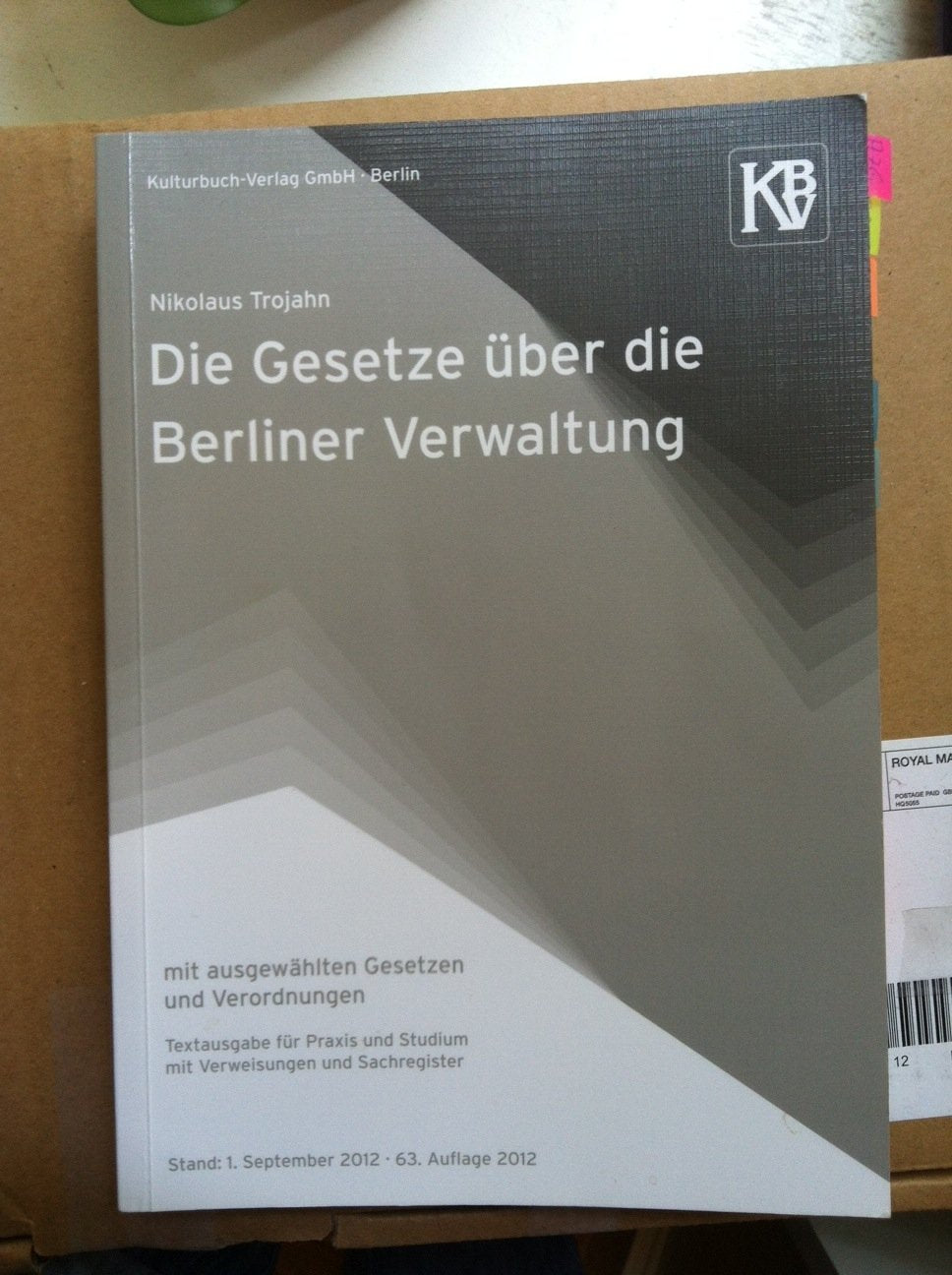 Die Gesetze über die Berliner Verwaltung: Textausgabe für Praxis und Studium mit Verweisungen und Sachregister Law