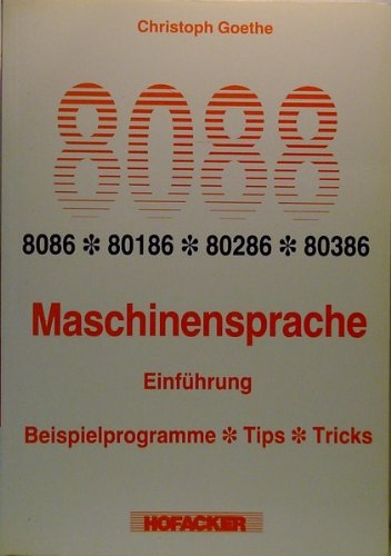 8088 Maschinensprache. 8086 / 80186 / 80286 / 80386 Books