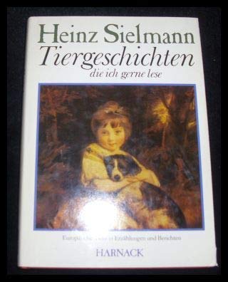 Tiergeschichten, die ich gerne lese. Europäische Tiere in Erzählungen und Berichten Natural Sciences