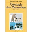Ökologie des Menschen. Unsere Stellung in der Natur von der Vorzeit bis heute Natural Sciences