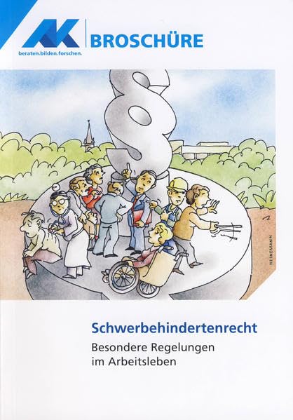 Schwerbehindertenrecht: Besondere Regelungen im Arbeitsleben book