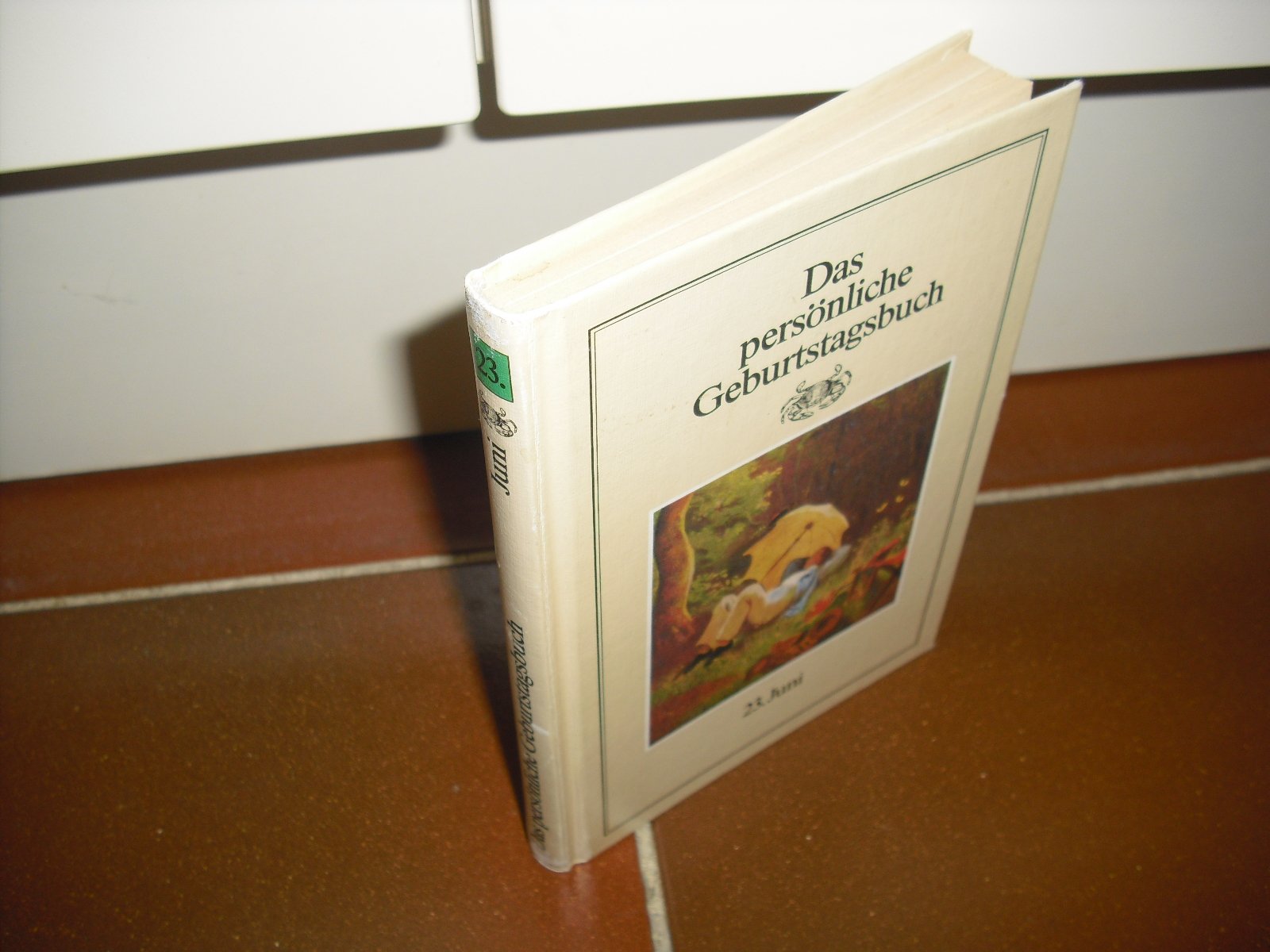 Das persönliche Geburtstagsbuch 23. Juni. Books