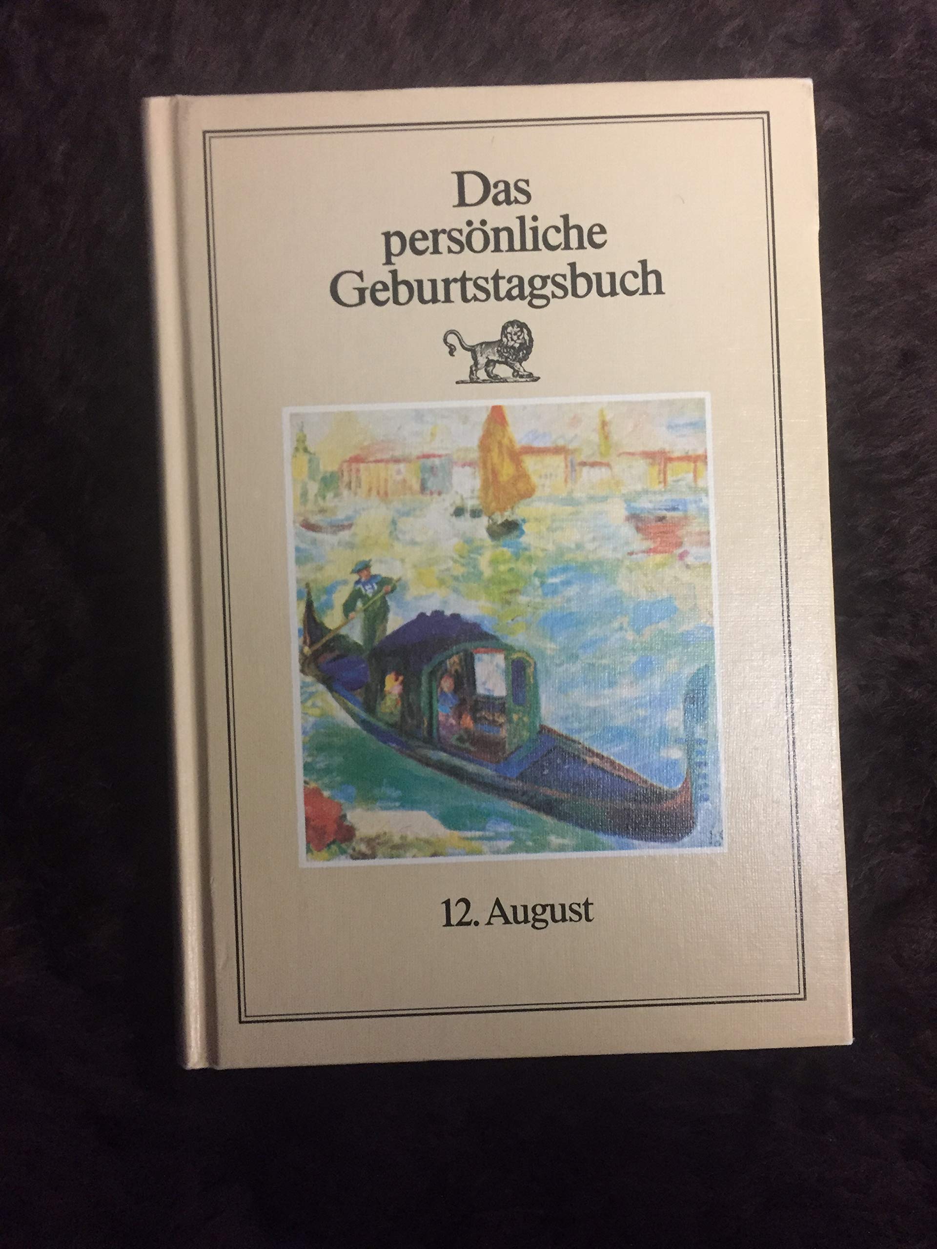 Das persönliche Geburtstagsbuch. 12. August. Books