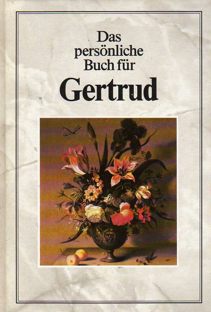 Das persönliche Buch für Gertrud Books
