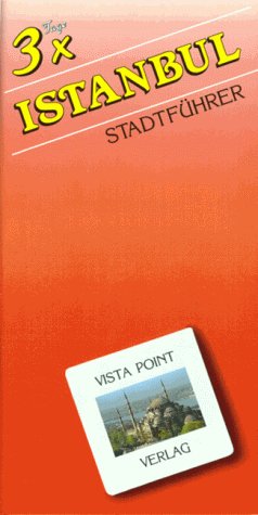 Drei mal Istanbul. Stadtführer Travel