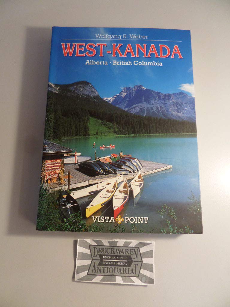 West-Kanada: Alberta - British Columbia (Vista Point Reiseplaner) Leisure, Home & Garden