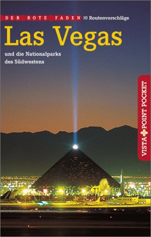 Vista Point Pocket Guide, Las Vegas und die Nationalparks des Südwesten Travel