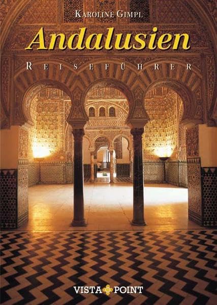 Andalusien: Reiseführer (Reiseführer Sonderausgabe) Leisure, Home & Garden