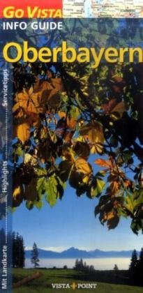 Oberbayern Go Vista Info Guide Books