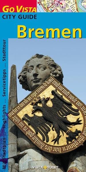 Bremen (Go Vista City Guide) Leisure, Home & Garden