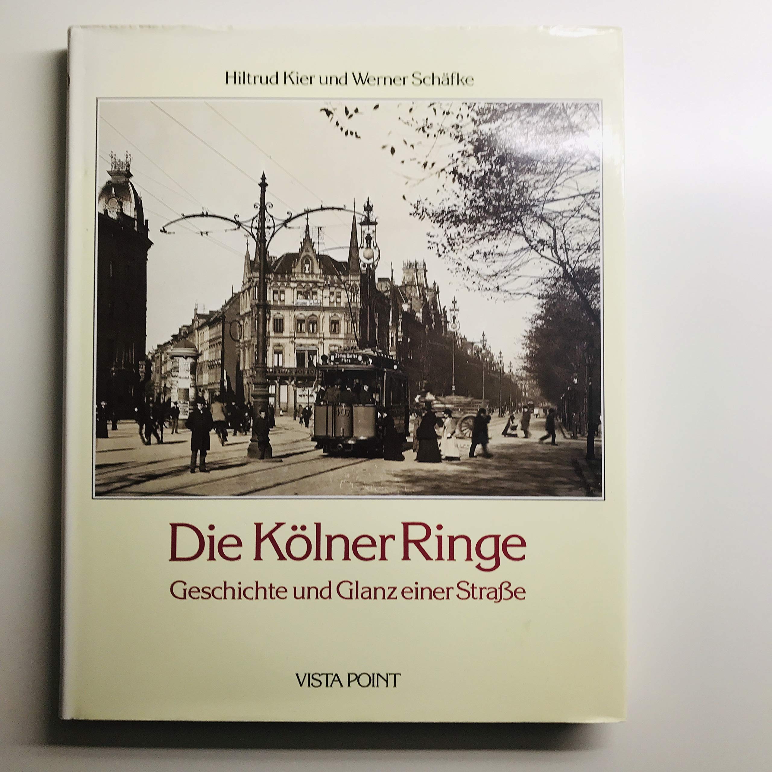 Die Kölner Ringe. Geschichte und Glanz einer Straße. Books