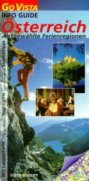 Österreich: Ausgewählte Ferienregionen (Go Vista Info Guide) Leisure, Home & Garden