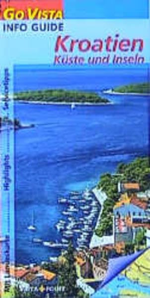 Kroatien: Küste und Inseln (Go Vista Info Guide) Leisure, Home & Garden