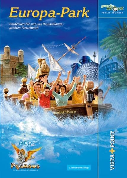Europa-Park: Entdecken Sie mit uns Deutschlands größten Freizeitpark Leisure, Home & Garden