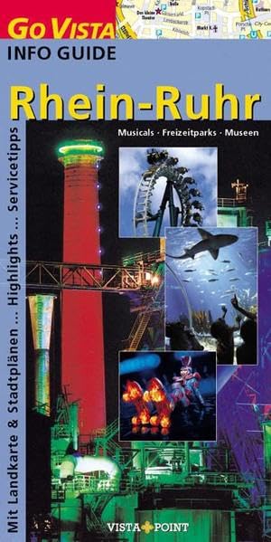 Rhein-Ruhr: Musicals · Freizeitparks · Museen (Go Vista Info Guide) Leisure, Home & Garden