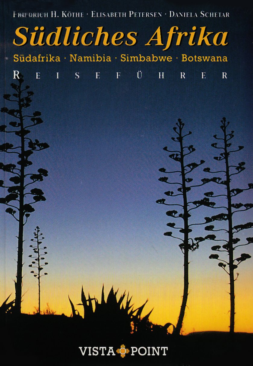 Südliches Afrika: Südafrika - Namibia - Simbabwe - Botswana book