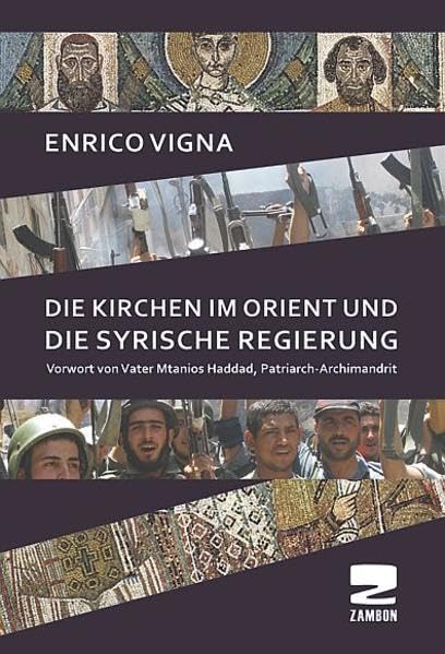 Die Kirchen im Orient und die syrische Regierung Social Sciences