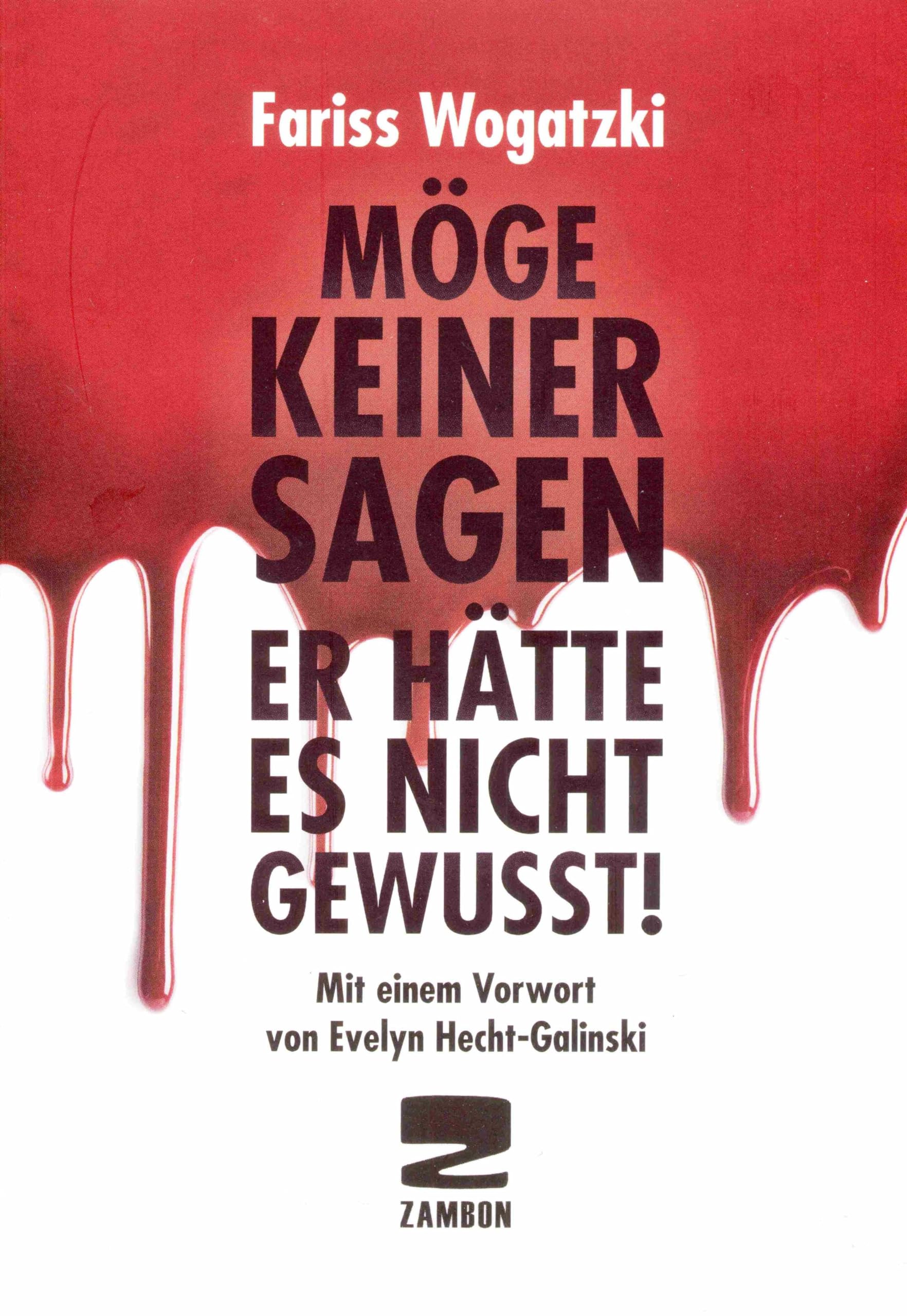 Möge keiner sagen er hätte es nicht gewusst! German history