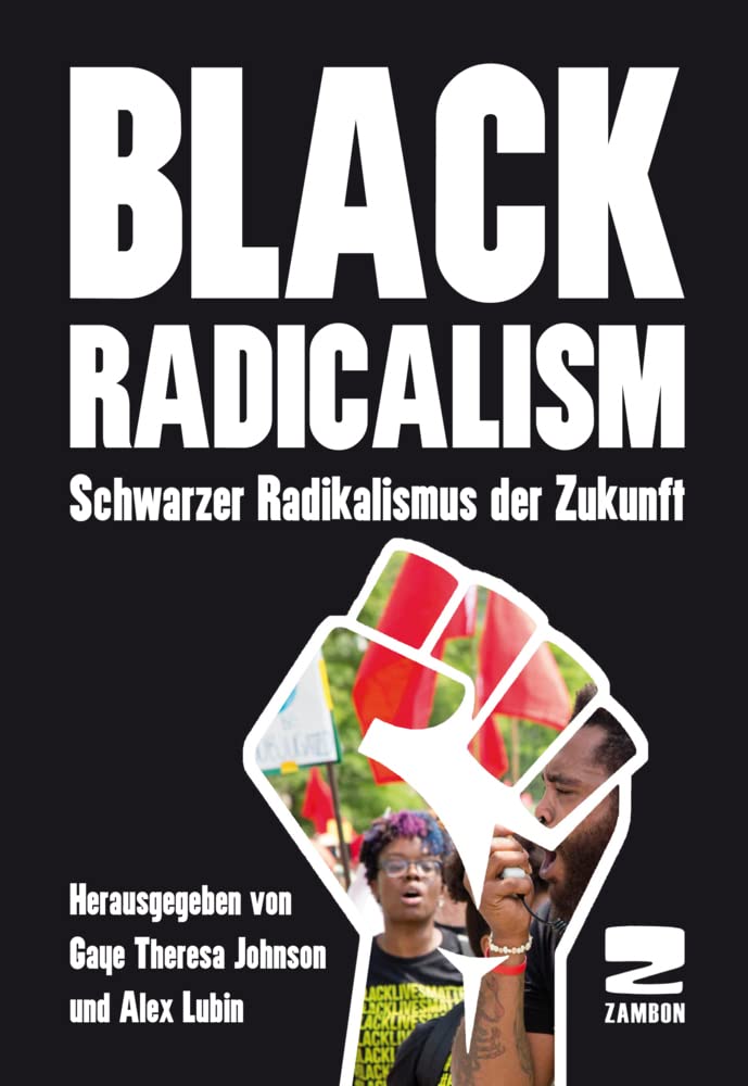 Black Radicalism: Schwarzer Radikalismus der Zukunft Law