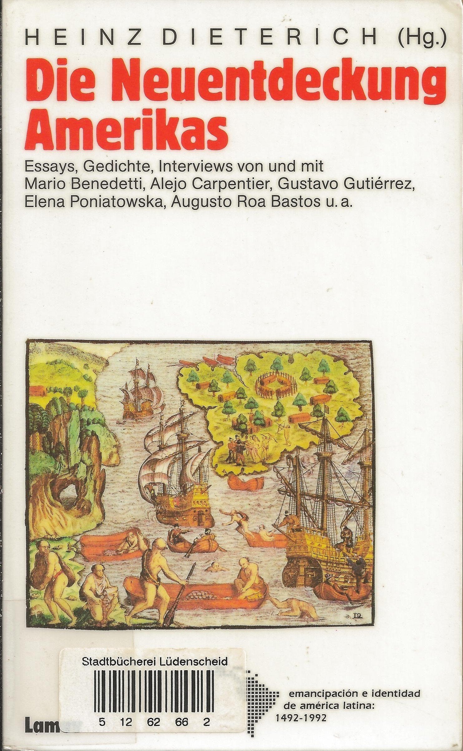 Die Neuentdeckung Amerikas: Essays, Interviews, Gedichte - Benedetti, Mario book