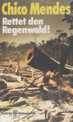 Chico Mendes: Rettet den Regenwald!: Zusätzliches Material v. Tony Gross Mathematics