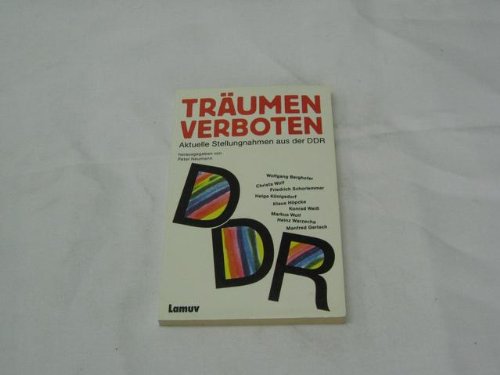 Träumen verboten. Aktuelle Stellungnahmen aus der DDR Social Sciences