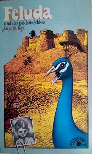 Feluda und das goldene Schloß. Eine Kriminalgeschichte aus Indien Books