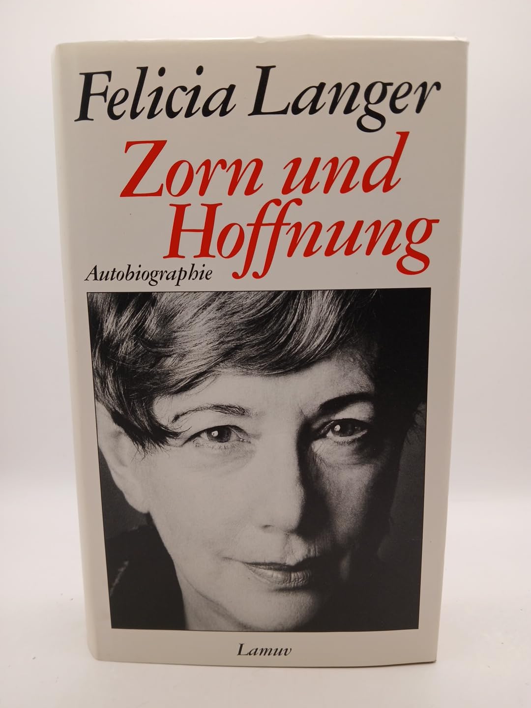 Zorn und Hoffnung. Autobiographie Science