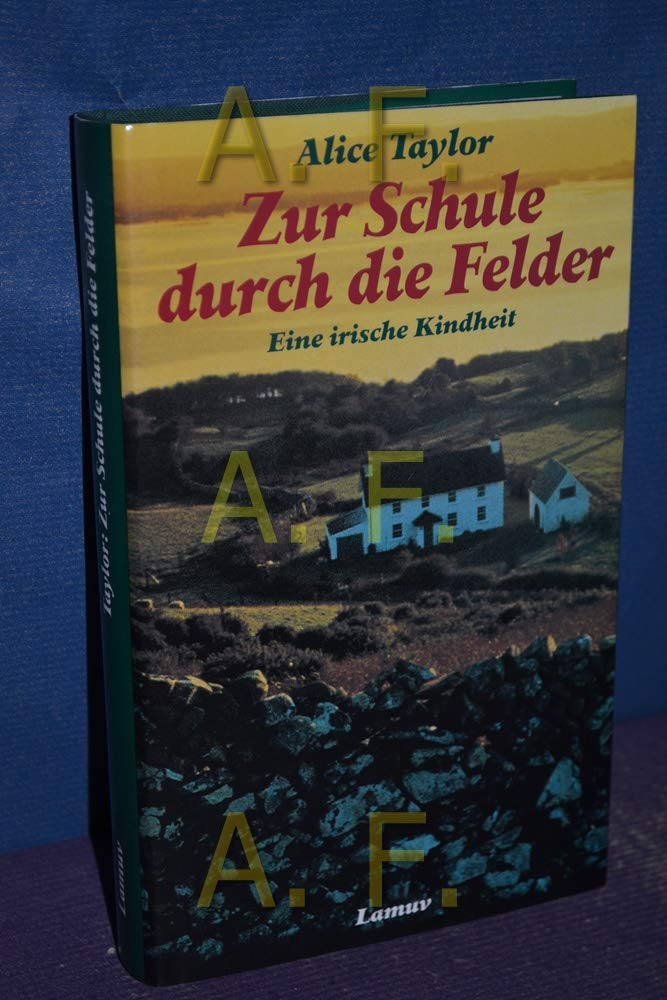 Zur Schule durch die Felder. Eine irische Kindheit Books