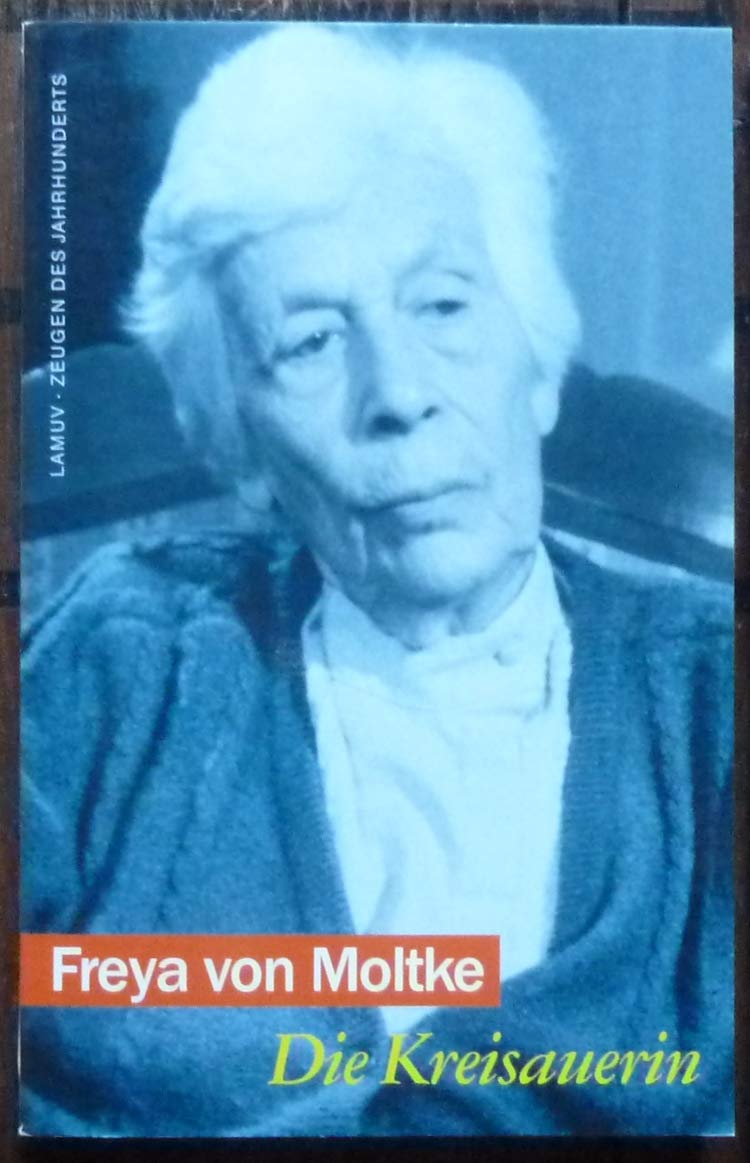 Die Kreisauerin. Gespräch mit Eva Hoffmann in der Reihe 'Zeugen des Jahrhunderts' Social Sciences
