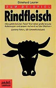 Zum Beispiel Rindfleisch (Lamuv Taschenbücher) Natural Sciences