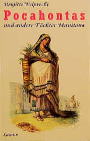 Pocahontas und andere Töchter Manitous Law