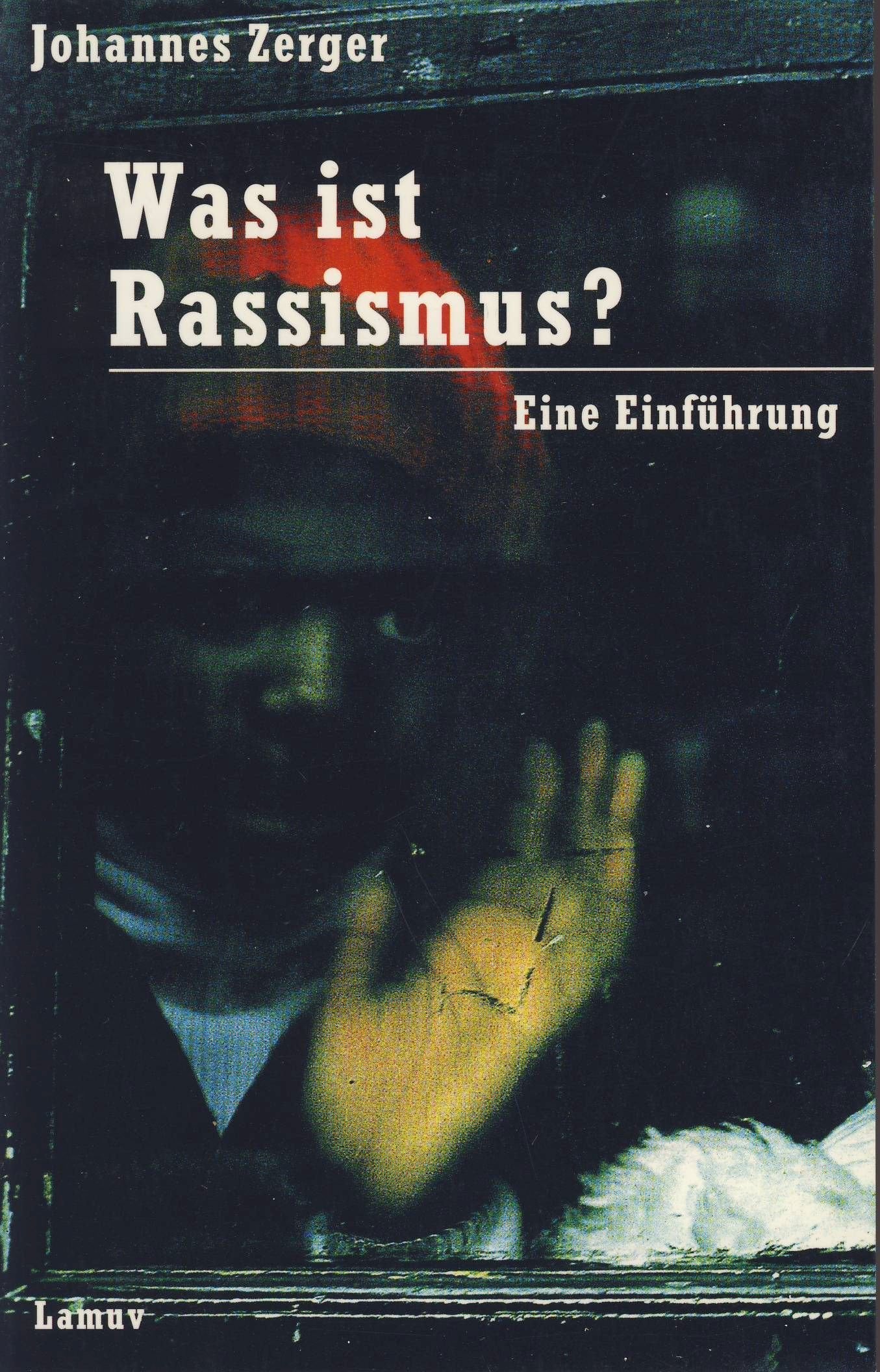 Was ist Rassismus?: Eine Einführung Law