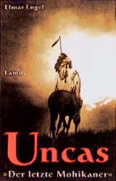 Uncas: "Der letzte Mohikaner" (Lamuv Taschenbücher) Law