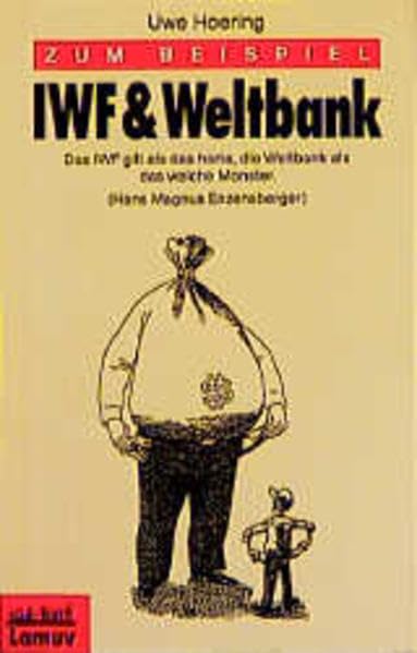 Zum Beispiel IWF & Weltbank (Lamuv Taschenbücher) Law