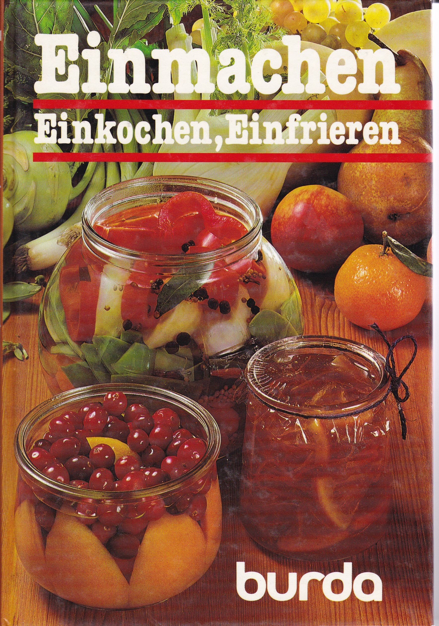 Burda Einmachen, Einkochen, Einfrieren Books