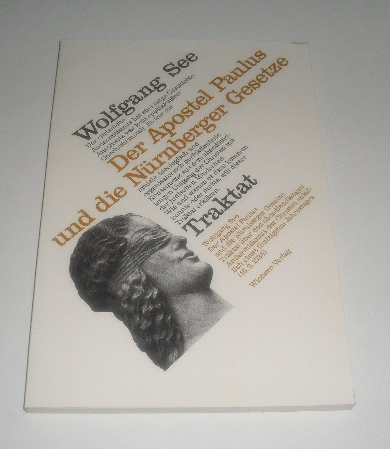 Der Apostel Paulus und die Nürnberger Gesetze: Traktat über den abendlandlangen Antisemitismus der Christen anlässlich eines fünfzigsten Jahrestages: ... anläßlich eines 50. Jahrestages (15.9.1935) Professional & Reference Books