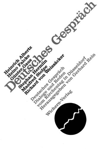 Deutsches Gespräch: Dialoge und Reden vom Kirchentag in Düsseldorf Professional & Reference Books