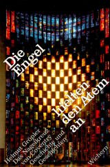 Die Engel hielten den Atem an. Das Nagelkreuz von Coventry. Geschichte und Geschichten Books