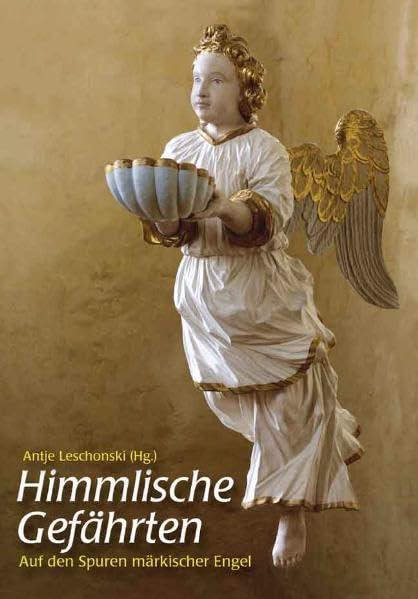 Himmlische Gefährten: Auf den Spuren märkischer Engel Film, Art & Culture