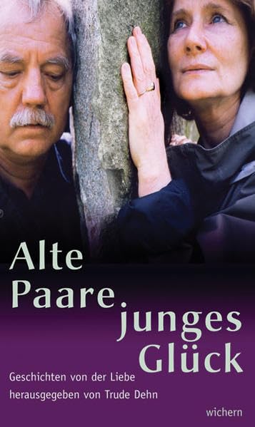 Alte Paare, junges Glück. Geschichten von der Liebe Law