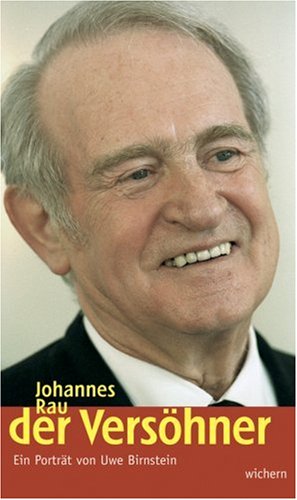 Product Image: Johannes Rau - Der Versöhner: Ein Porträt