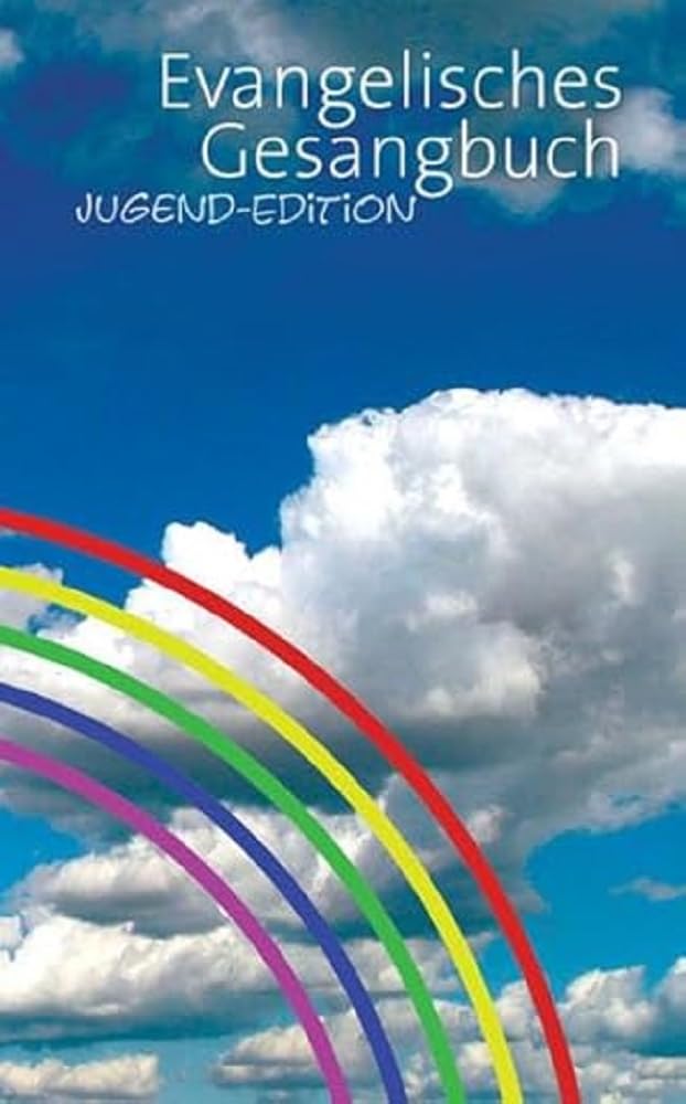 Evangelisches Gesangbuch. (Ausgabe fuer fuenf unierte Kirchen - Anhalt, Berlin-Brandenburg, schlesische Oberlausitz, Pommern, Kirchenprovinz Sachsen) / Evangelisches Gesangbuch Jugend-Edition Religion & Esotericism