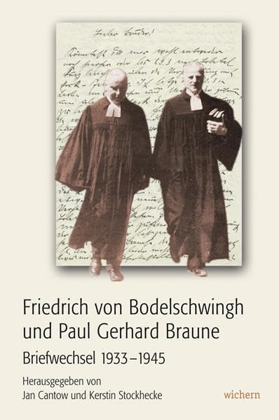 Friedrich von Bodelschwingh und Paul Gerhard Braune book